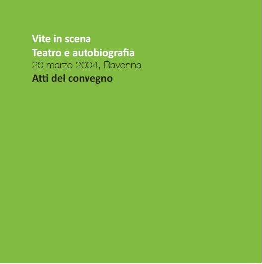 Vite In Scena Teatro e autobiografia